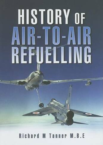 History of Air-to-air Refuelling
