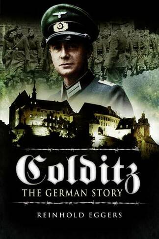 Colditz: The German Story