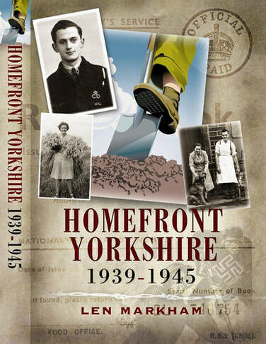 Homefront Yorkshire 1939-1945