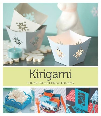 Kirigami: The Art of Cutting and Folding