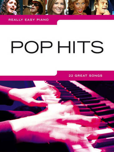 Really Easy Piano: Pop Hits