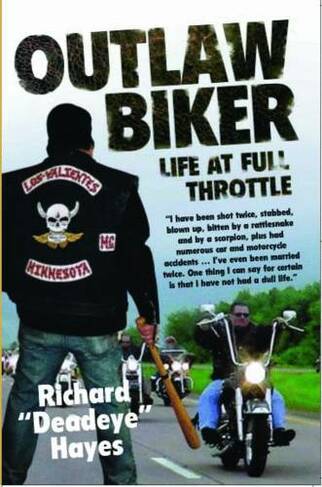 Outlaw Biker: My Life at Full Throttle