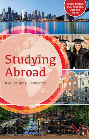 Studying Abroad: (5th Revised edition)