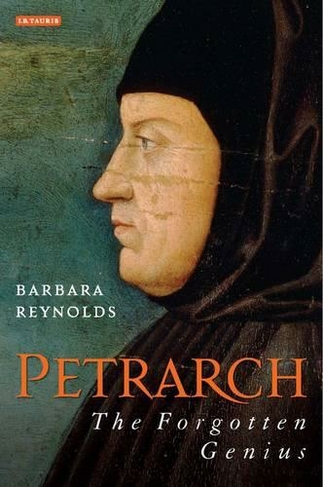 Petrarch: The Forgotten Genius