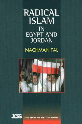 Radical Islam: in Egypt & Jordan