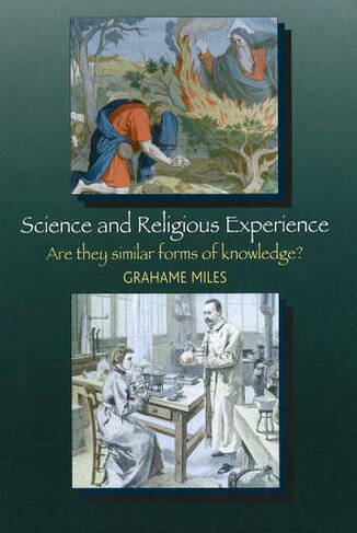 Science & Religious Experience: Are They Similar Forms of Knowledge?