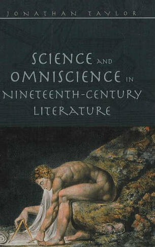 Science and Omniscience in Nineteenth Century Literature
