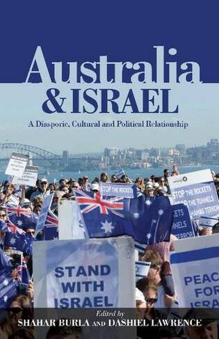 Australia & Israel: A Diasporic, Cultural & Political Relationship
