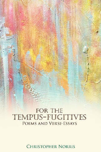 For the Tempus-Fugitives: Poems & Verse-Essays