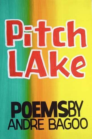 Pitch Lake: (None ed.)