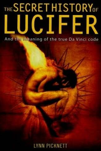 The Secret History of Lucifer (New Edition)