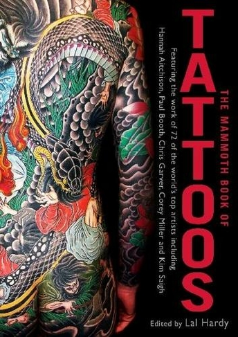 The Mammoth Book of Tattoos: (Mammoth Books)