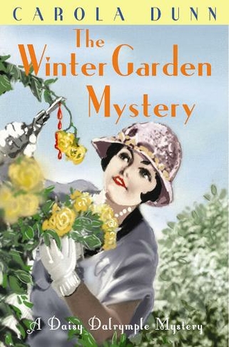 Winter Garden Mystery: (Daisy Dalrymple)
