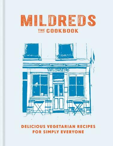 Mildreds: The Vegetarian Cookbook