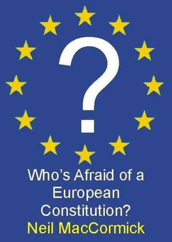 Who's Afraid of a European Constitution?: (Societas)