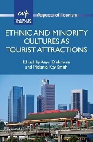Ethnic and Minority Cultures as Tourist Attractions: (Aspects of Tourism)