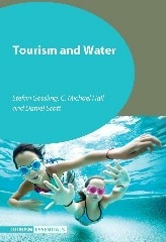 Tourism and Water: (Tourism Essentials)