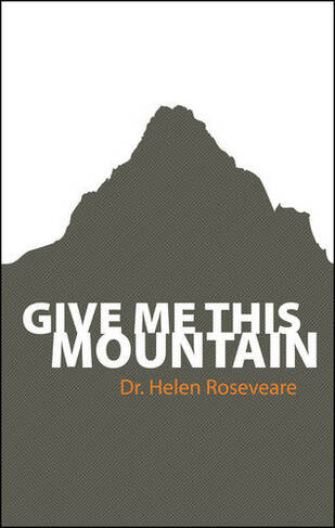Give me this Mountain: (Biography)