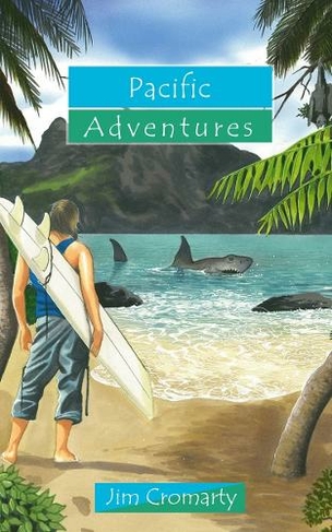 Pacific Adventures: (Adventure Series Revised ed.)
