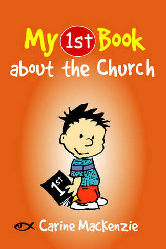 My First Book About the Church: (My First Books)