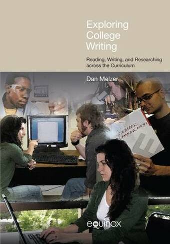 Exploring College Writing: Reading, Writing and Researching Across the Curriculum (Frameworks for Writing)