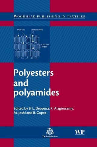 Polyesters and Polyamides: (Woodhead Publishing Series in Textiles)