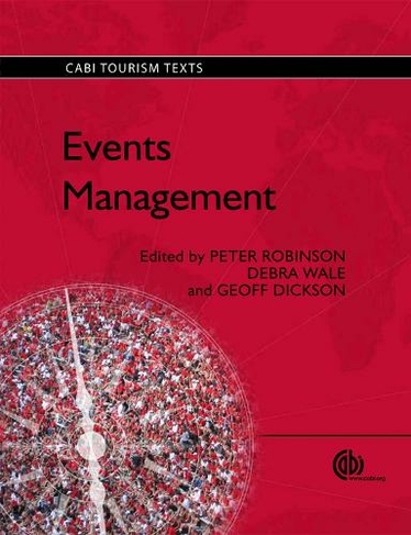 Events Management: (CABI Tourism Texts)