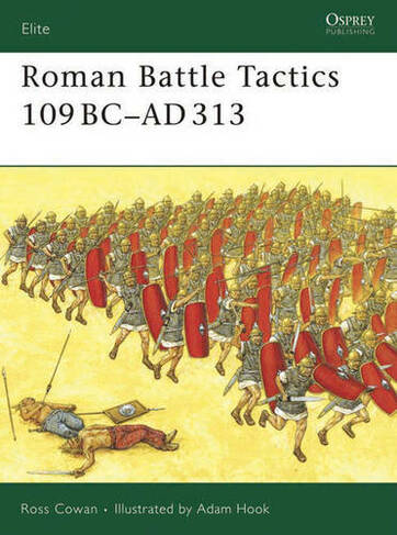 Roman Battle Tactics 109BC-AD313: (Elite)