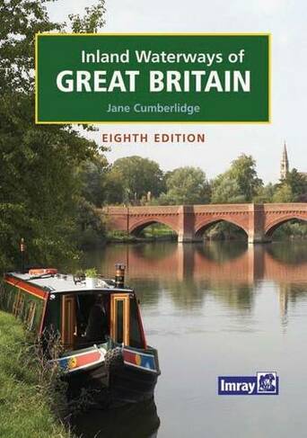 Inland Waterways of Great Britain: (8th Revised edition)