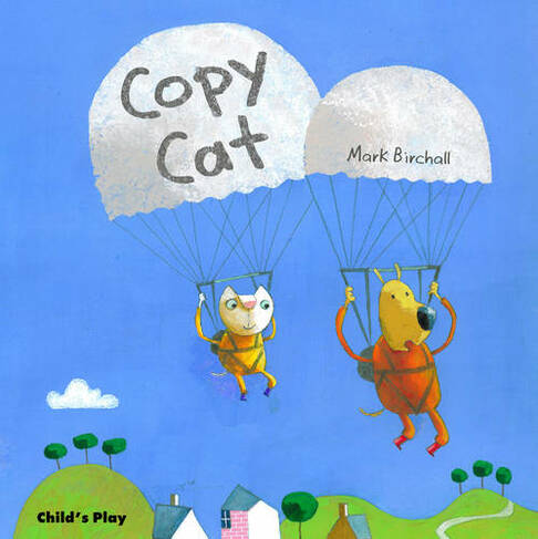 Copy Cat: (Child's Play Library)