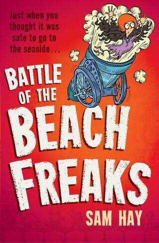 Battle of the Beach Freaks: (Screaming Sands 3)
