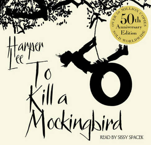 To Kill A Mockingbird: 50th Anniversary Edition (Unabridged edition)