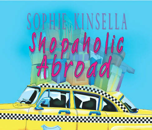 Shopaholic Abroad: (Shopaholic Book 2) (Shopaholic Abridged edition)