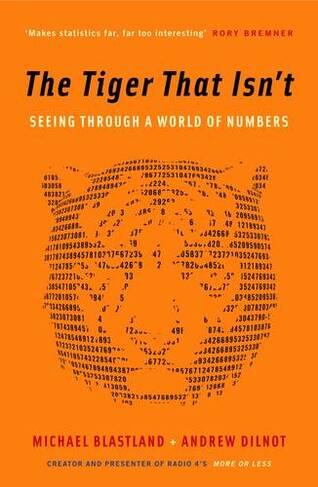 The Tiger That Isn't: Seeing Through a World of Numbers (Main)