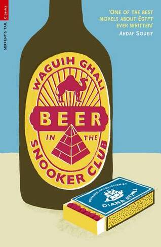 Beer in the Snooker Club: (Serpent's Tail Classics Main - Classic edition)