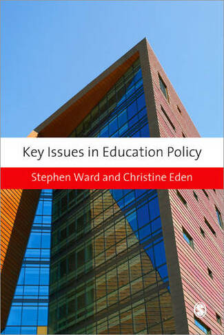 Key Issues in Education Policy: (Education Studies: Key Issues)