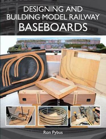 Designing and Building Model Railway Baseboards: (UK ed.)