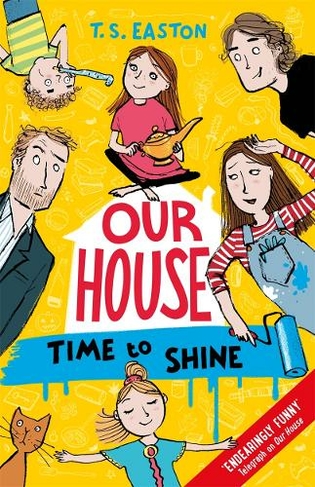 Our House 2: Time to Shine: (Our House)