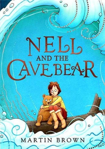Nell and the Cave Bear: (Nell and the Cave Bear)
