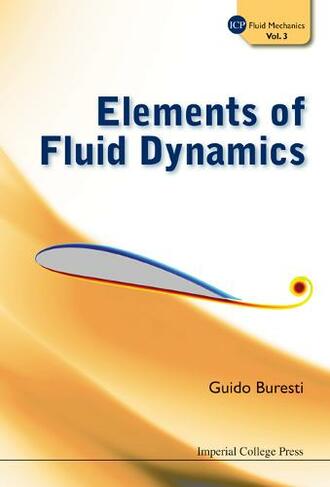 Elements Of Fluid Dynamics: (Icp Fluid Mechanics 3)