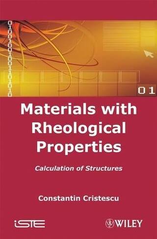 Materials with Rheological Properties: Calculation of Structures