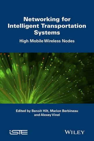 Networking Simulation for Intelligent Transportation Systems: High Mobile Wireless Nodes