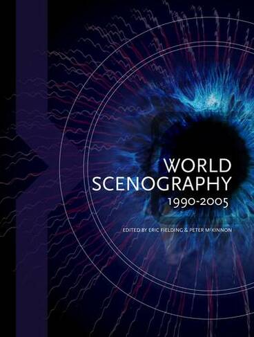 World Scenography 1990-2005: (World Scenography)