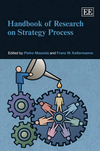 Handbook of Research on Strategy Process