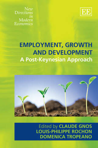 Employment, Growth and Development - A Post-Keynesian Approach