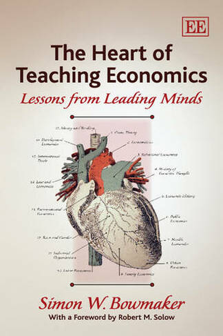 The Heart of Teaching Economics: Lessons from Leading Minds