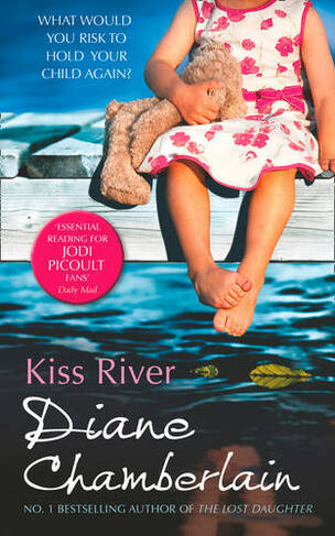 Kiss River: (The Keeper Trilogy Book 3)