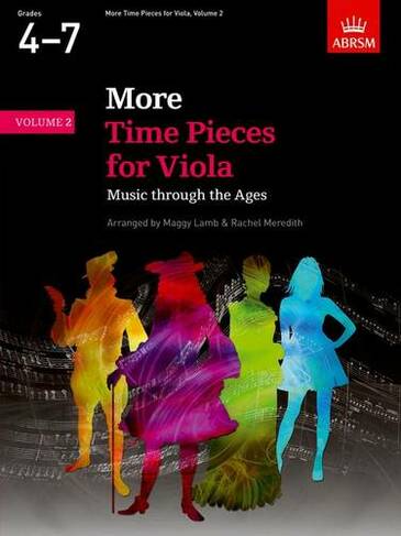 More Time Pieces for Viola, Volume 2: Music through the Ages (Time Pieces (ABRSM))