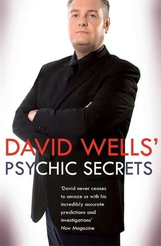 David Wells' Psychic Secrets