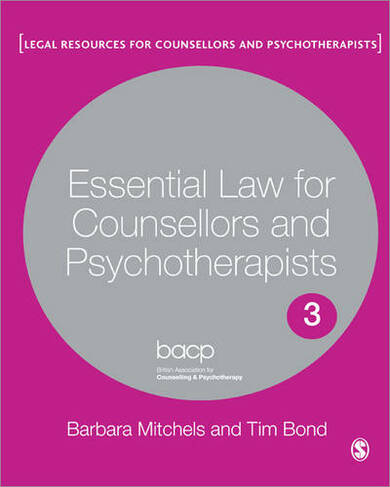 Essential Law for Counsellors and Psychotherapists: (Legal Resources Counsellors & Psychotherapists)